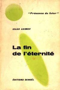 La fin de l'Eternité