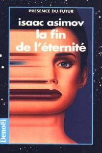 La fin de l'Eternité