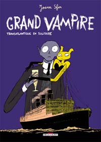 Grand vampire t 3 : Transatlantique en solitaire