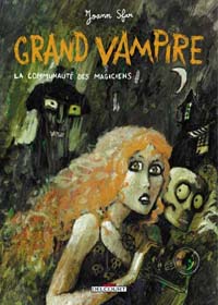 La Communauté des magiciens : Grand Vampire t5 : Communauté des magiciens