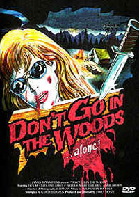 Le Tueur de la forêt : Don't Go in the Woods