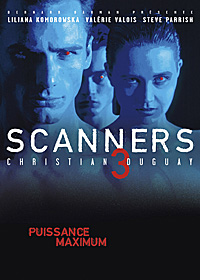 Scanners 3 : Puissance Maximum : Scanners 3 - Puissance maximum