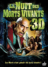 La nuit des morts-vivants 3D : Nuit des morts vivants 3D