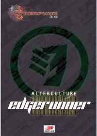 Cyberpunk 3.0 : Alterculture: Edgerunner