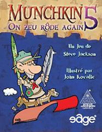 Munchkin 5 : On zeu rôde again