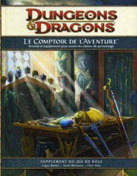 Dungeons & Dragons 4ème édition : Le comptoir de l'aventure Dungeons & Dragons 4ème édition : Le comptoir de l'aventure