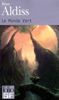 Le Monde vert Le Monde vert