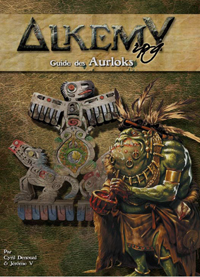Alkemy 1ère édition : Guide des Aurloks Alkemy 1ère édition : Guide des Aurloks
