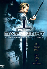 Darknight, la légende d'Ivanhoe : Darknight, la légende d'Ivanhoé