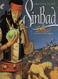 La Cratère d'Alexandrie : Sinbad, Tome 1 : Le Cratère d'Alexandrie