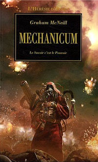 Série Hérésie d'Horus: Mechanicum : L'Hérésie d'Horus: Mechanicum