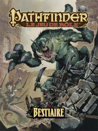 Pathfinder : Bestiaire Pathfinder : Bestiaire