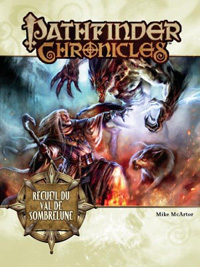 Pathfinder : Recueil du val de Sombrelune Pathfinder : Recueil du val de Sombrelune