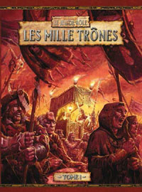 Warhammer RPG, 2ème édition : Les milles trônes, tome I