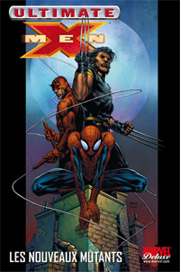 Ultimate X-Men, Tome 4 : Les nouveaux mutants