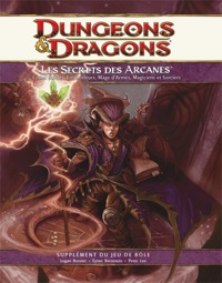 Dungeons & Dragons 4ème édition : Les secrets des arcanes