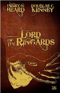 Lords of the Ringards : Lord of the Ringards