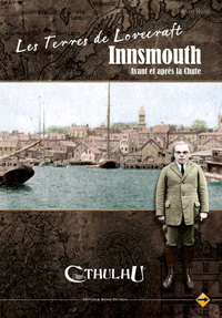 L'appel de Cthulhu 6ème édition : Les terres de Lovecraft : Innsmouth