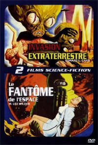 Invasion extraterrestre + Le Fantôme de l'espace