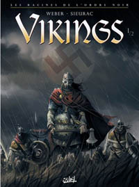 Les racines de l'ordre noir: Vikings : Les racines de l'Ordre Noir : Vikings : Tome 1