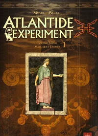 Atlantide Experiment, Tome 1