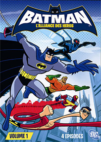 Batman : L'alliance des héros - Volume 1 Batman : L'alliance des héros - Volume 1