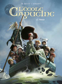 L'Ecole Capucine, Tome 2 : L'Héritier