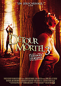 Détour mortel 3 - Non censuré