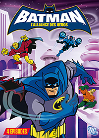 Batman : L'alliance des héros - Volume 4 Batman : L'alliance des héros - Volume 4