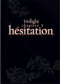 Twilight - Chapitre 3 : Hésitation - Edition Collector