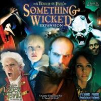 A Touch Of Evil : Something Wicked