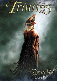 Trinités 1ère édition : Livre IV : Le Dragon