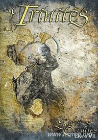 Trinités 1ère édition : Livre VIII : Les services occultes Trinités 1ère édition : Livre VIII : Les services occultes