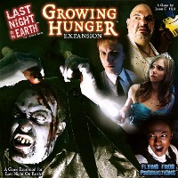 Last Night on Earth : Growing Hunger