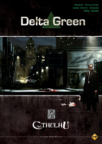 Delta Green 2ème édition : Delta Green
