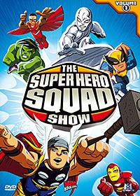 The Super Hero Squad Show - 5 épisodes de 22 minutes