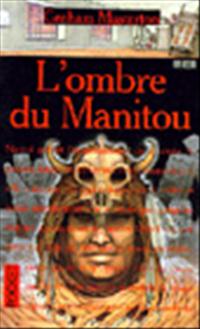 L'Ombre du Manitou - Tome III