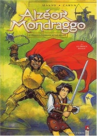 Alzéor Mondraggo : Le Prince rouge