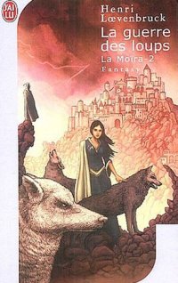 La Guerre des Loups