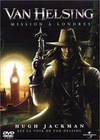 VAN HELSING : MISSION À LONDRES