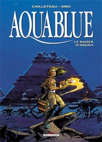 Aquablue 10. Le Baiser d'Arakh