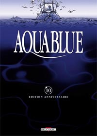Aquablue 10. Le Baiser d'Arakh