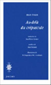 Au delà du crépuscule Au delà du crépuscule