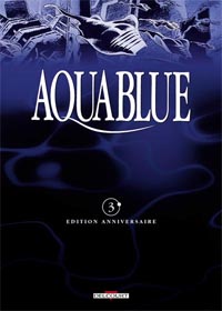 Le Mégophias : Aquablue3 - édition anniversaire