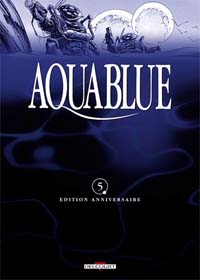Projet Atalanta : Aquablue 5 - édition anniversaire
