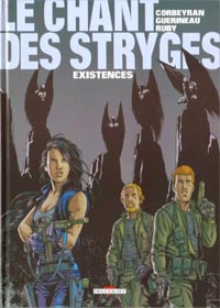 Le Chant des Stryges : Existences