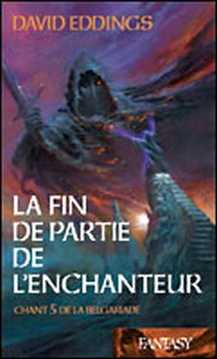 La fin de partie de l'enchanteur La fin de partie de l'enchanteur