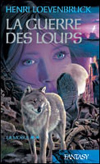 La Guerre des Loups