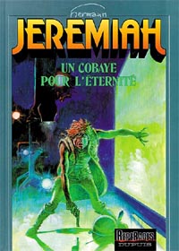 Jeremiah : Un cobaye pour l'éternité