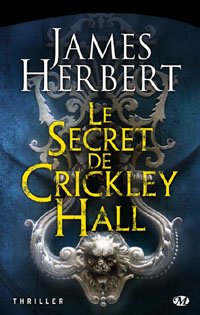 Le Secret de Crickley Hall : Le Secret of crickley hall